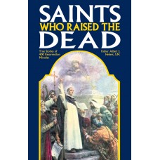 Saints Who Raised the Dead book